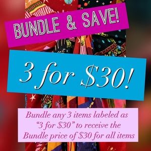Bundle any 3 items labeled as “3 for $30”